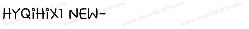 HYQiHiX1 NEW字体转换